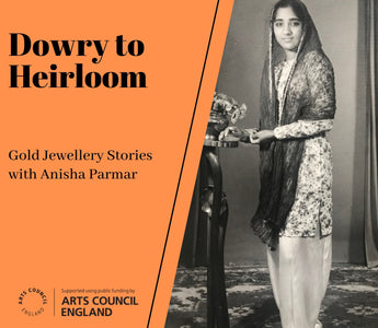 Empowered Adornment | Episode 6 | Dowry to Heirloom