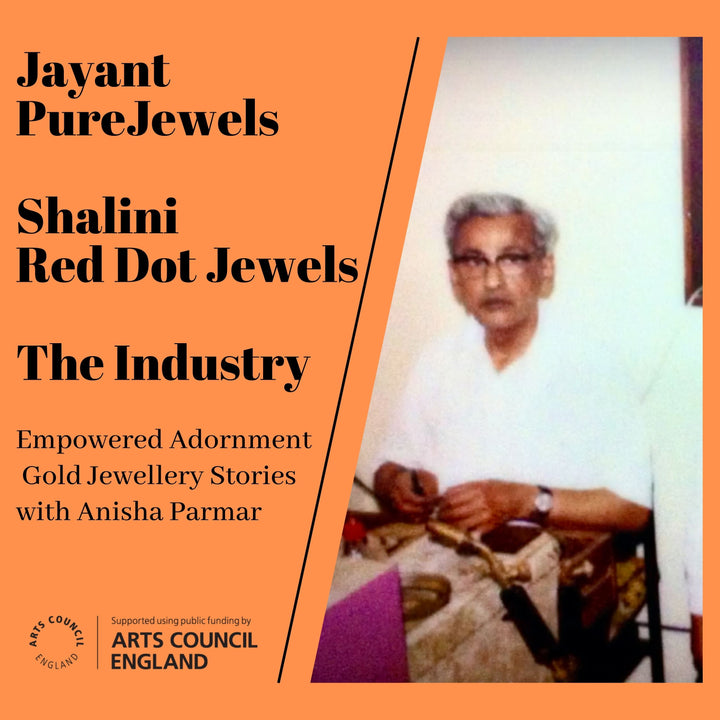 Episode 10- The British Asian Jewellery Industry